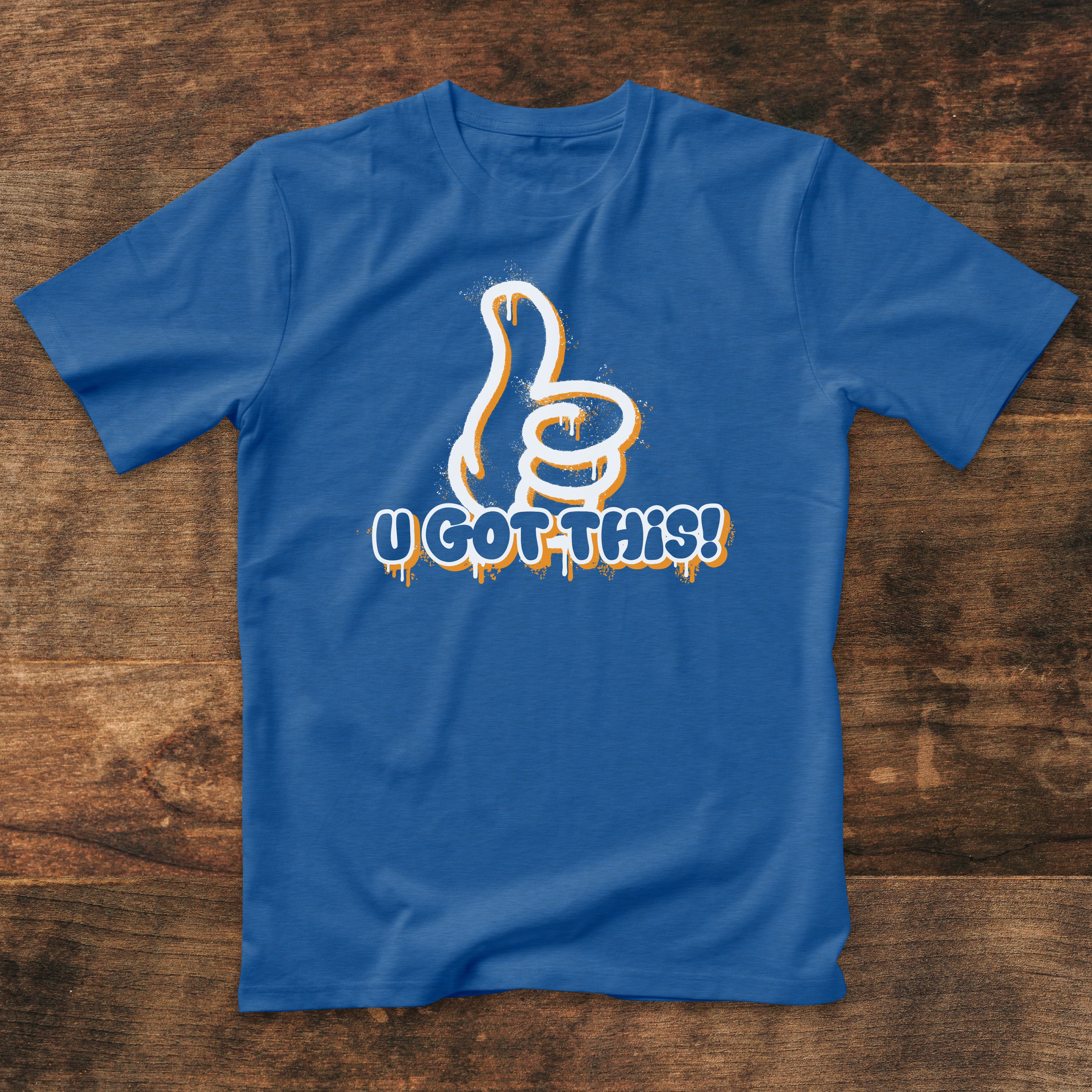 U Got This! - Inspiration Tee